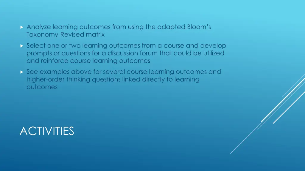 analyze learning outcomes from using the adapted
