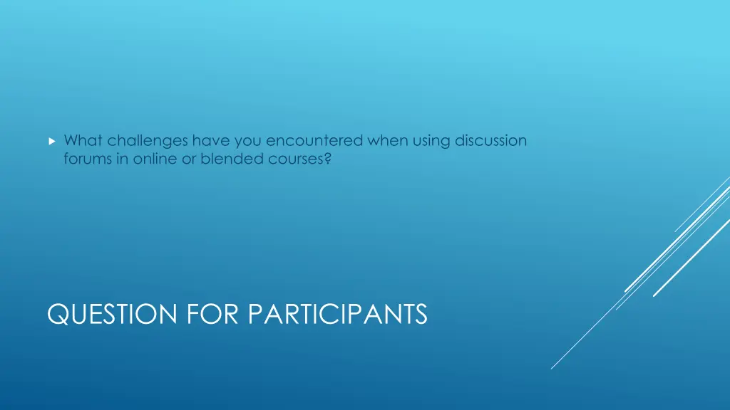 what challenges have you encountered when using