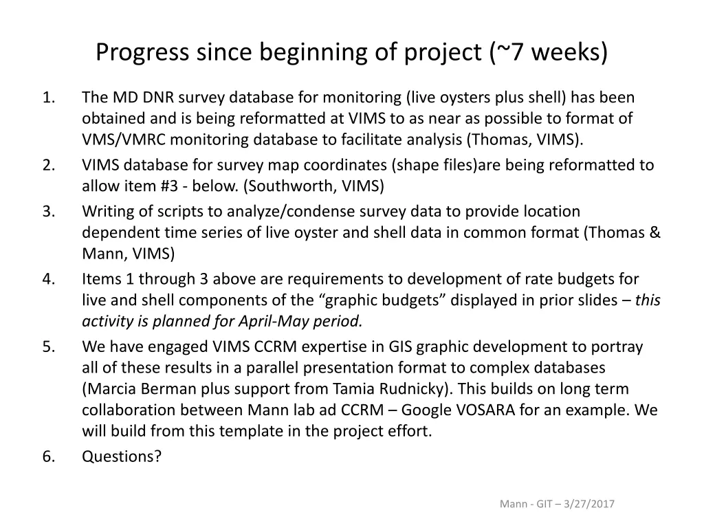 progress since beginning of project 7 weeks
