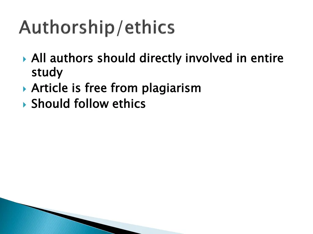 all authors should directly involved in entire