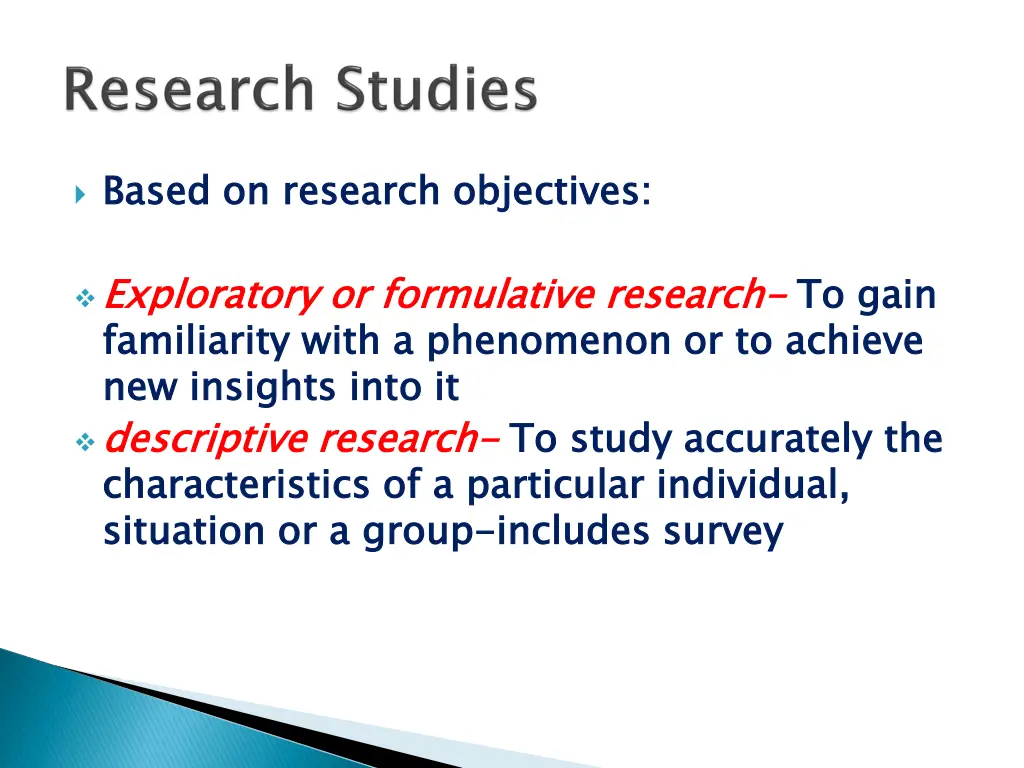 based on research objectives