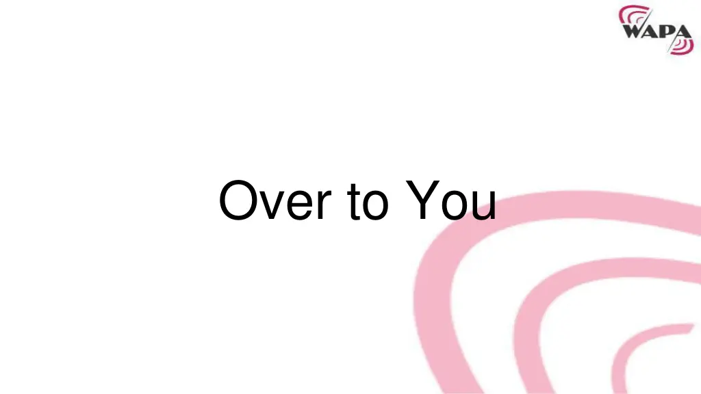 over to you