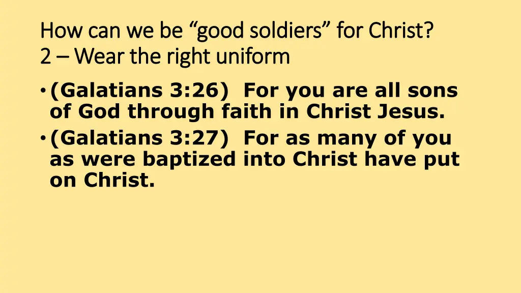 how can we be good soldiers for christ 1