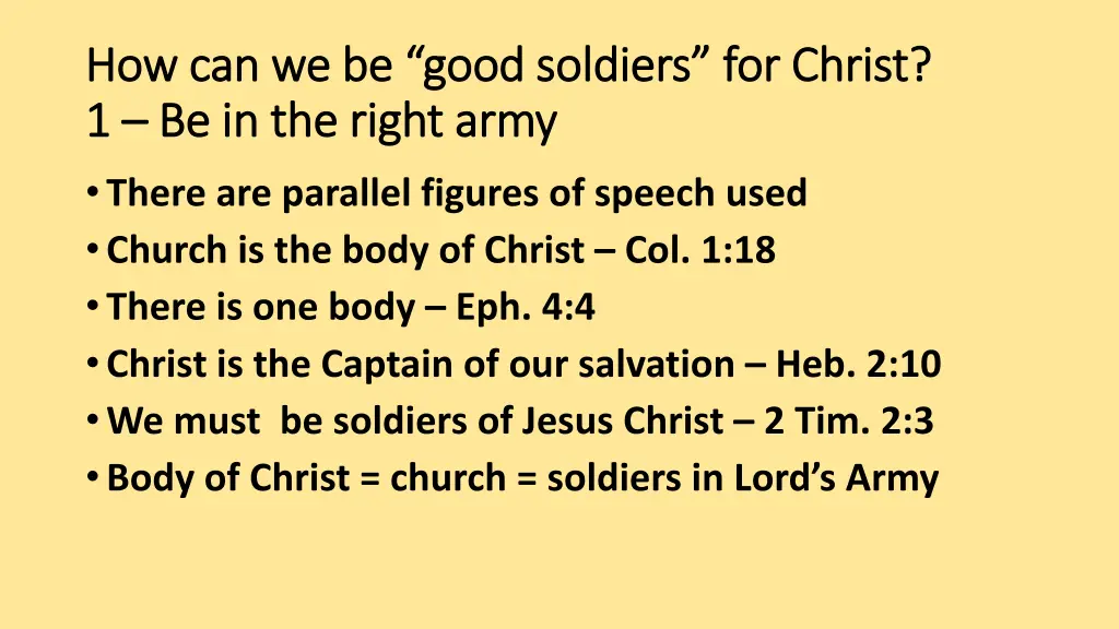 how can we be good soldiers for christ
