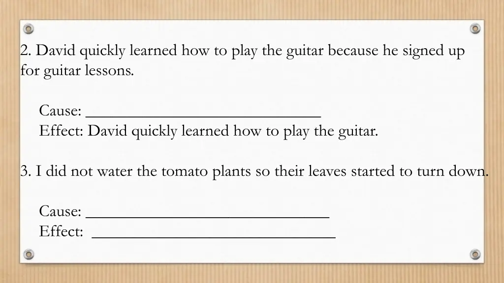 2 david quickly learned how to play the guitar