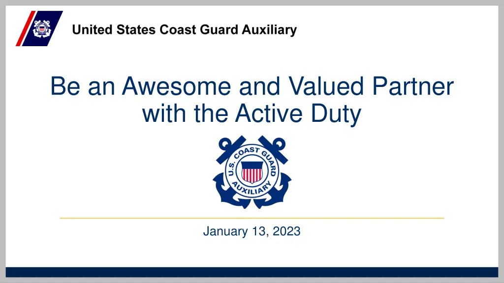 be an awesome and valued partner with the active