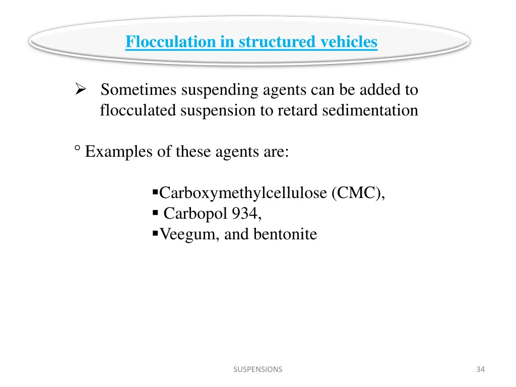 flocculation in structured vehicles