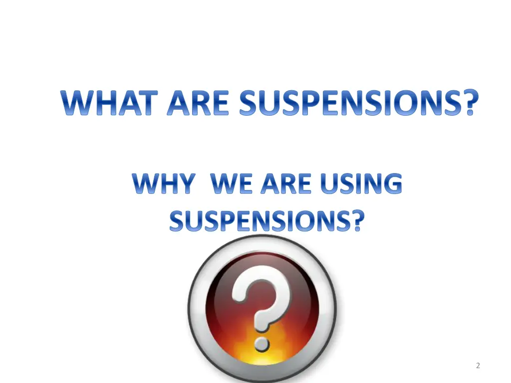 what are suspensions