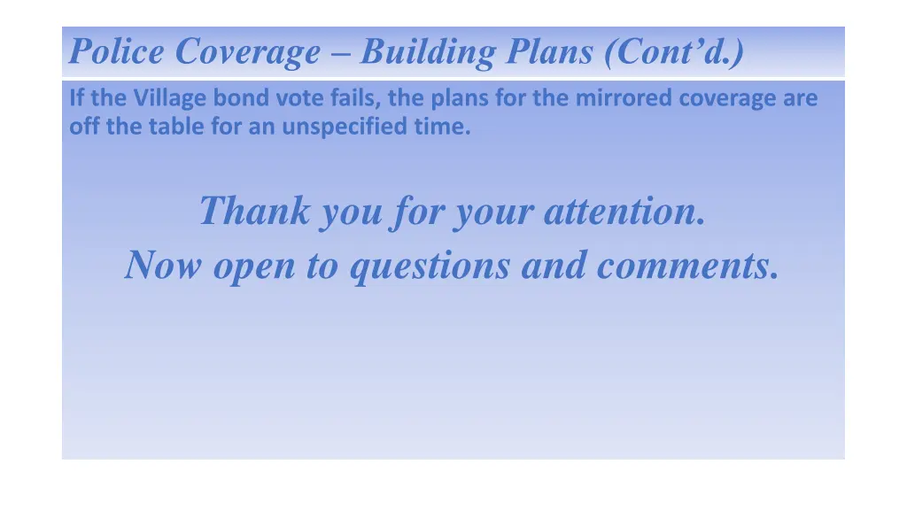police coverage building plans cont d