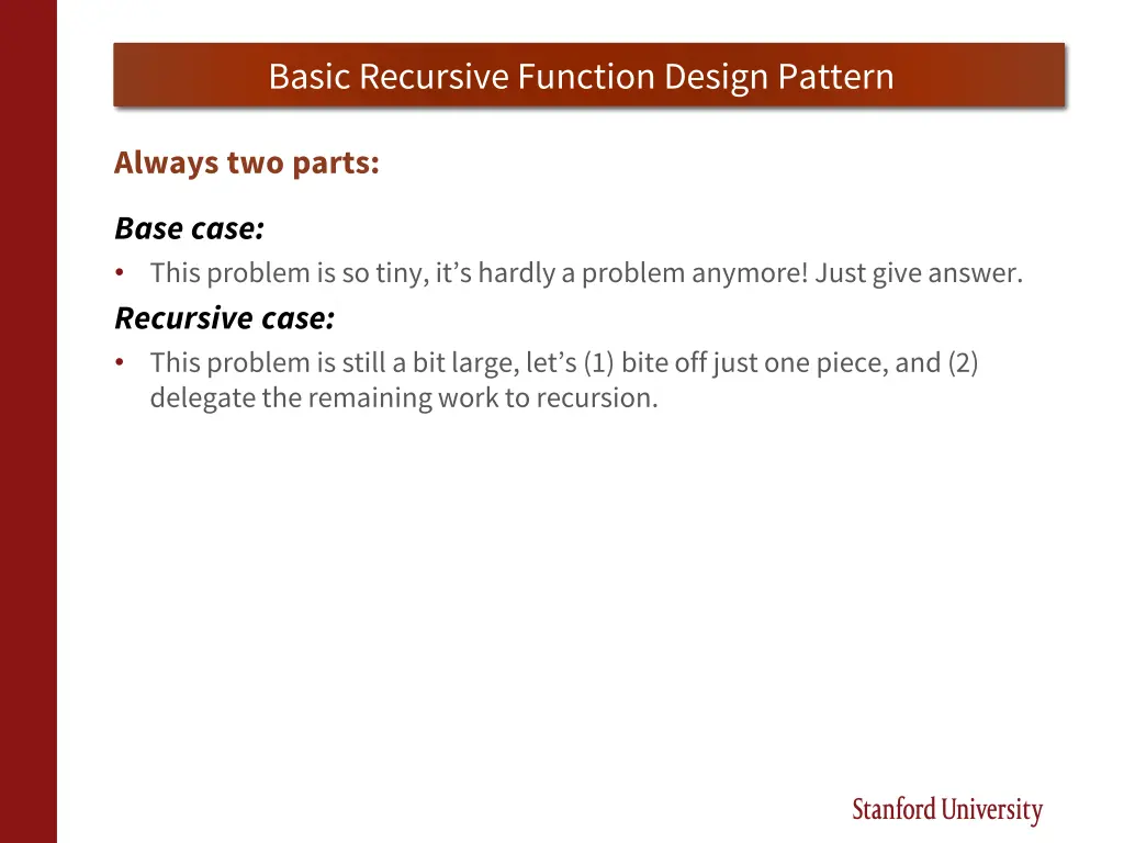 basic recursive function design pattern