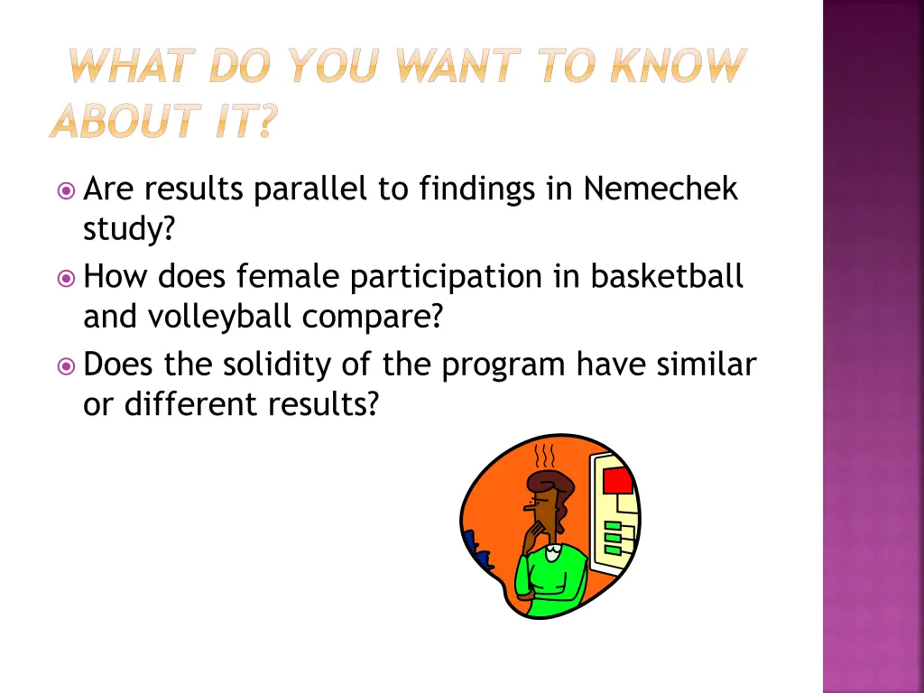 what do you want to know about it