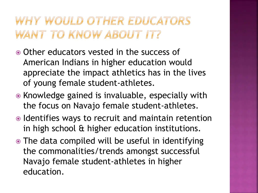 why would other educators want to know about it