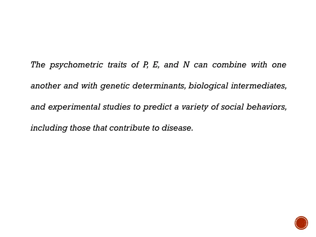 the psychometric traits of p e and n can combine