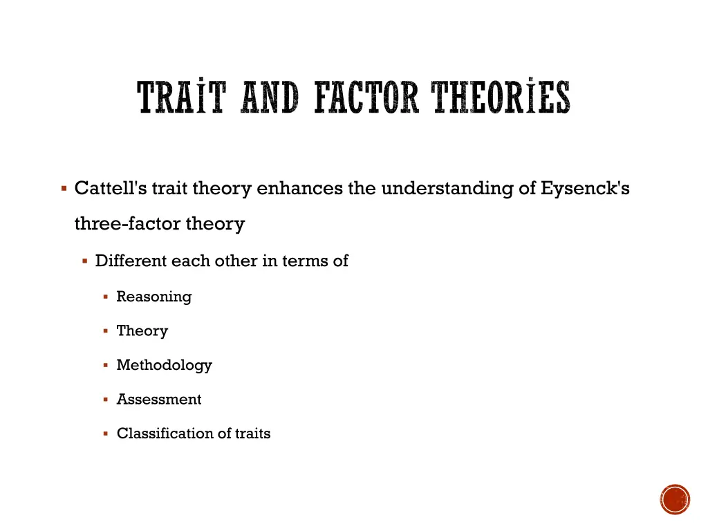 tra t and factor theor es