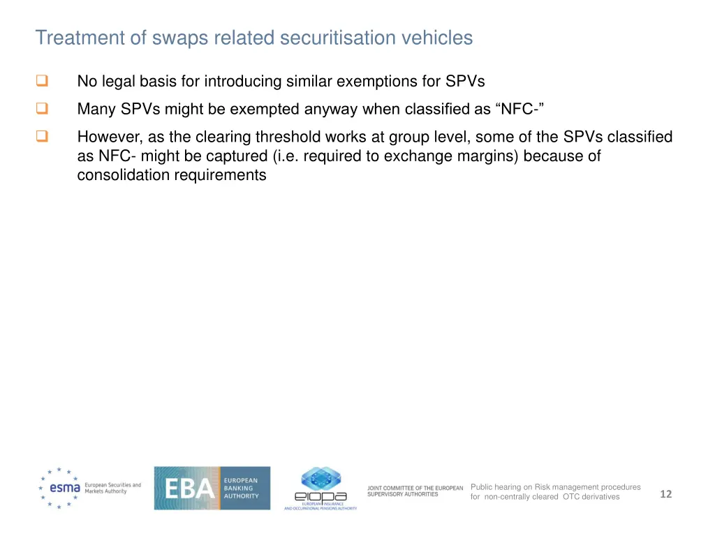 treatment of swaps related securitisation vehicles