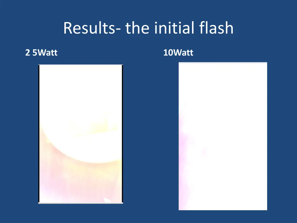 results the initial flash