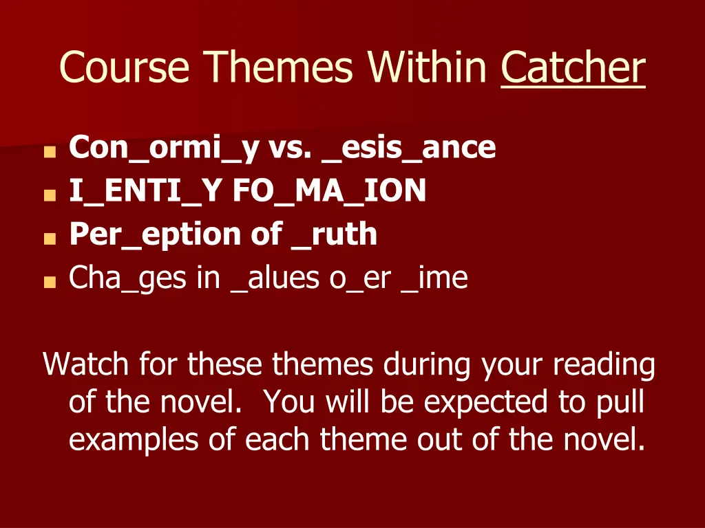 course themes within catcher