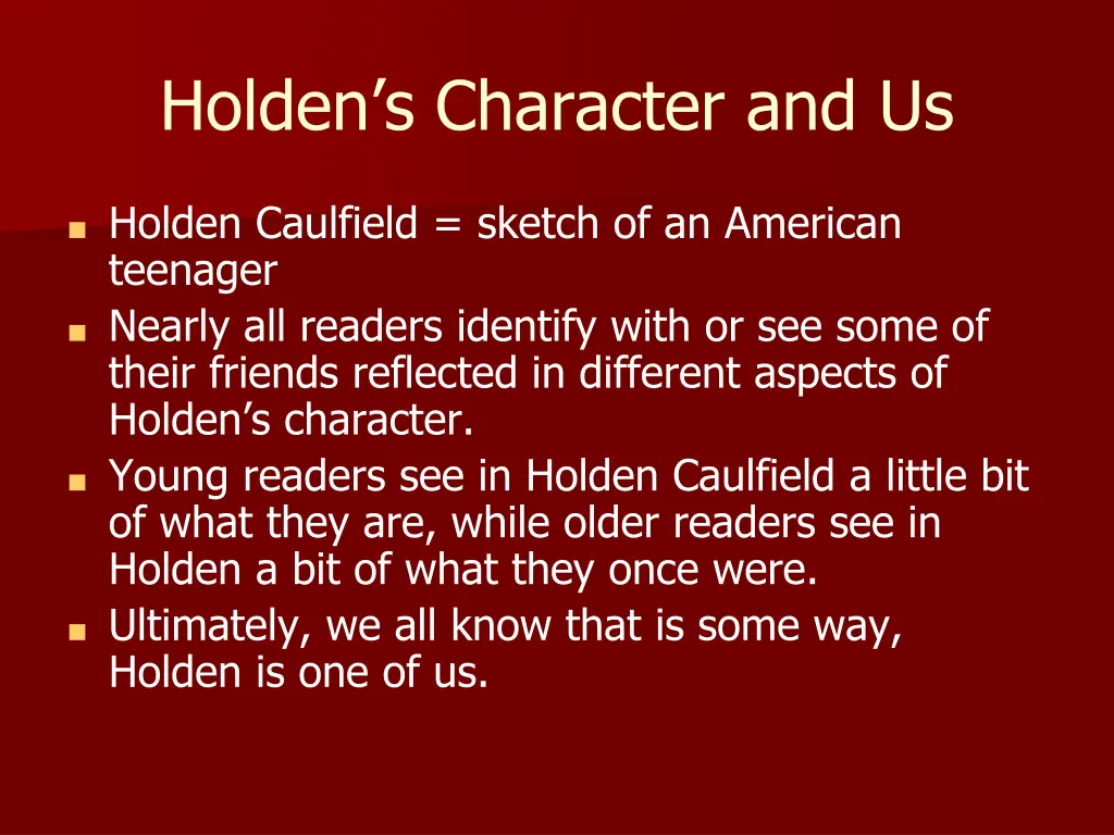 holden s character and us