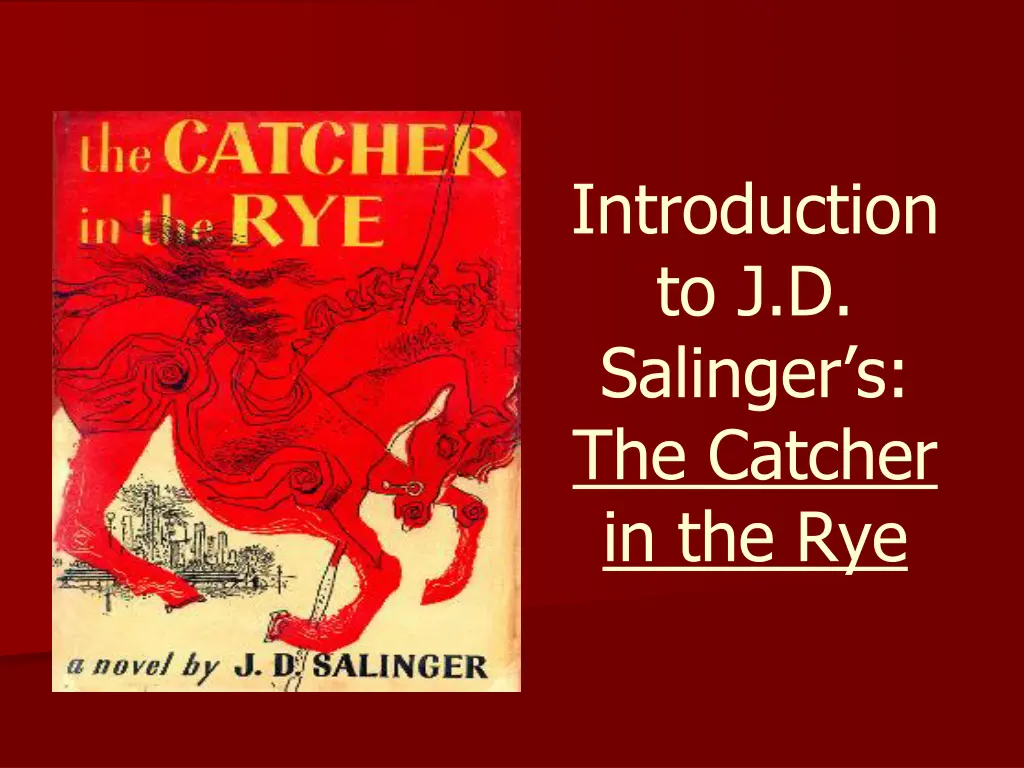 introduction to j d salinger s the catcher