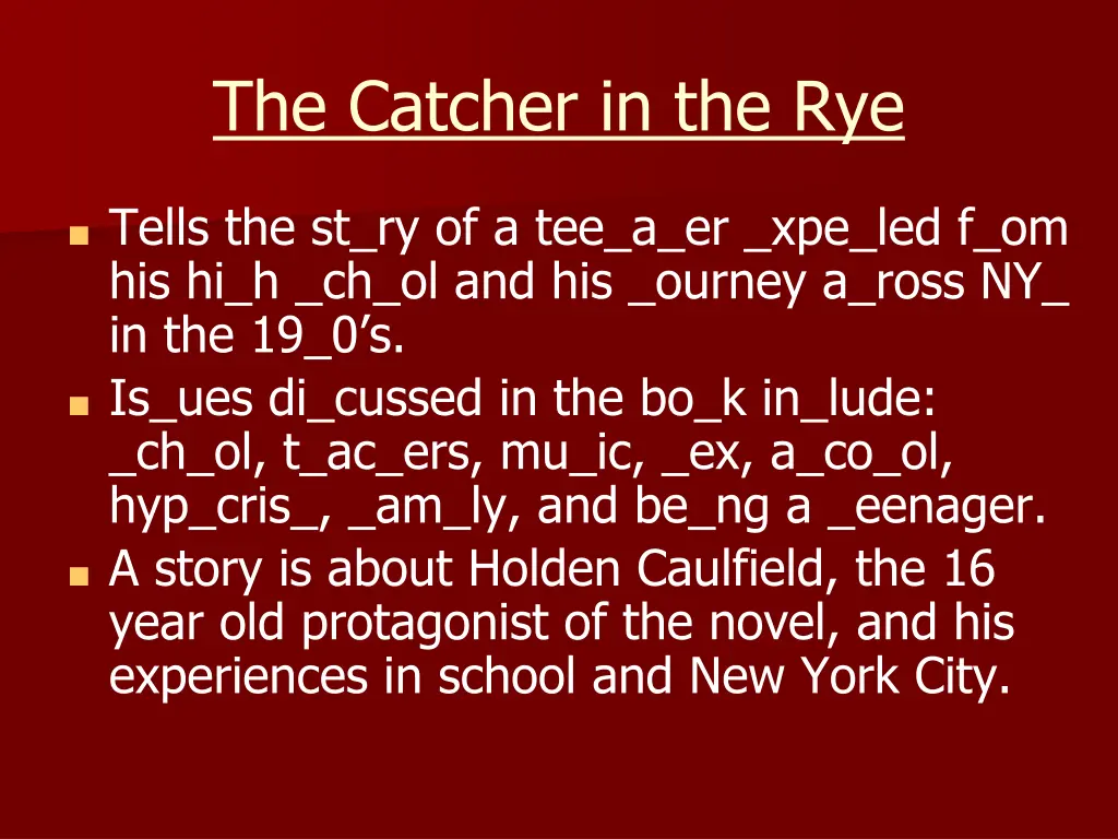 the catcher in the rye 1