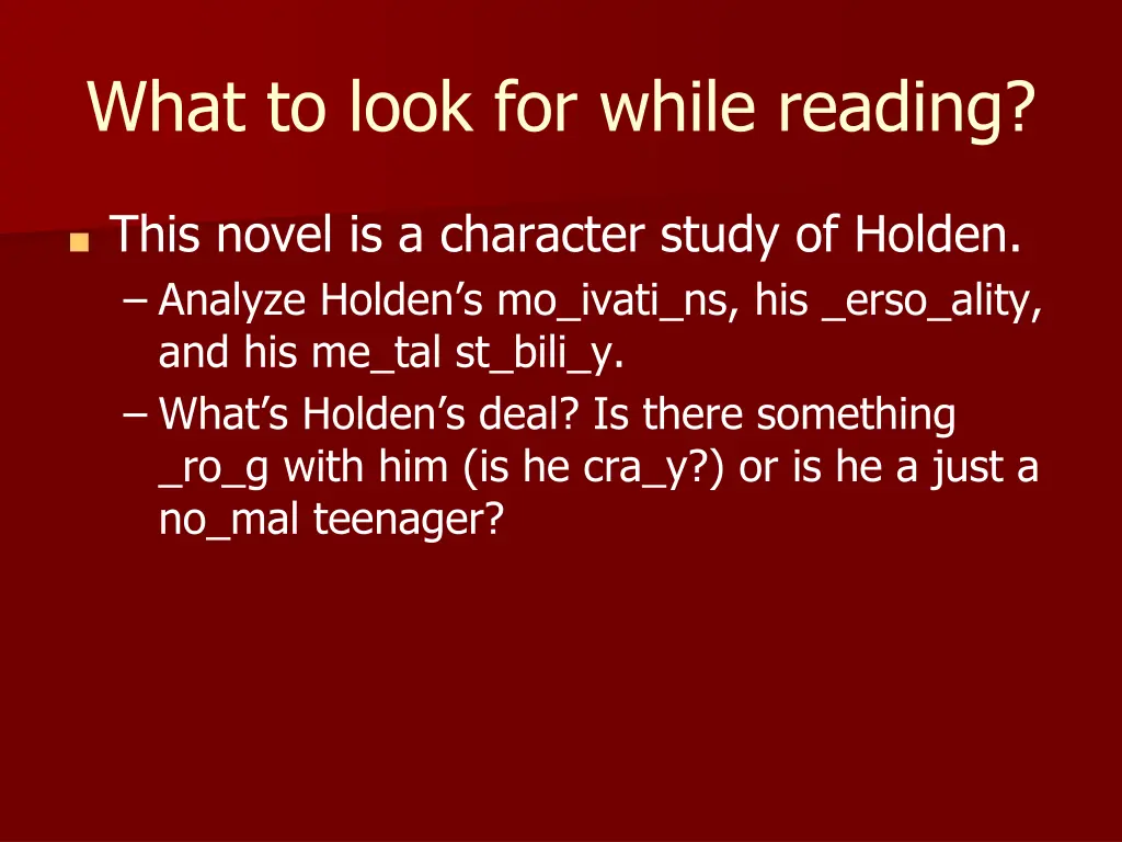 what to look for while reading