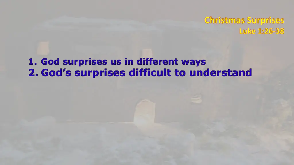 christmas surprises luke 1 26 38 5