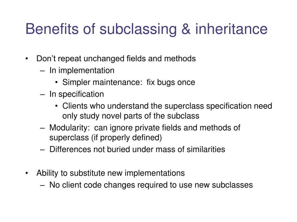 benefits of subclassing inheritance