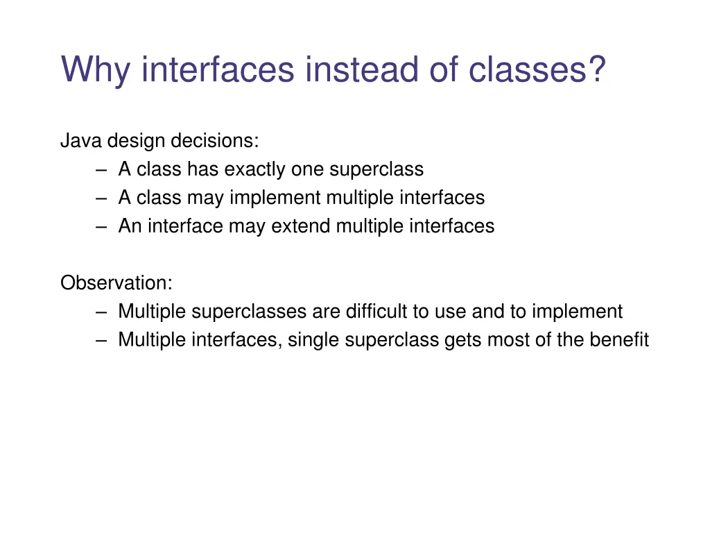 why interfaces instead of classes