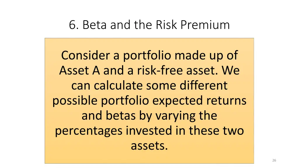 6 beta and the risk premium