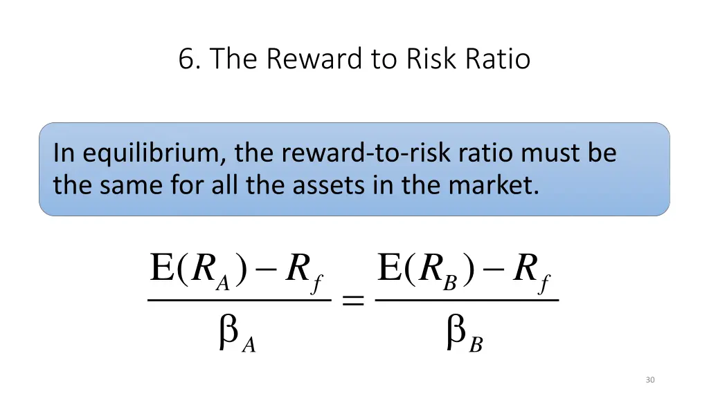 6 the reward to risk ratio 1
