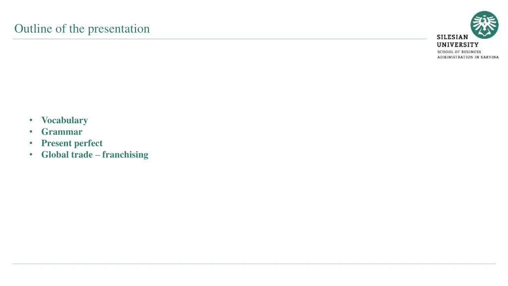 outline of the presentation