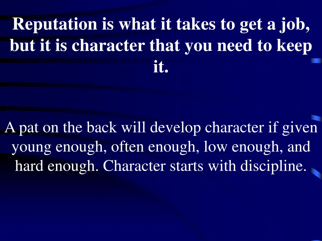 reputation is what it takes