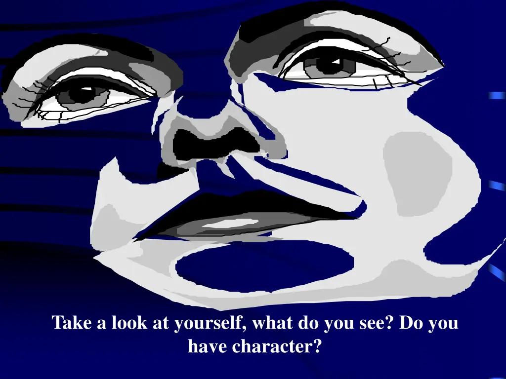 take a look at yourself what