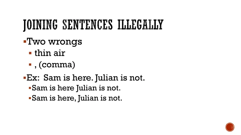 joining sentences illegally two wrongs thin