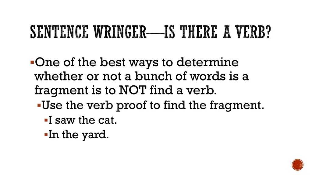 sentence wringer is there a verb