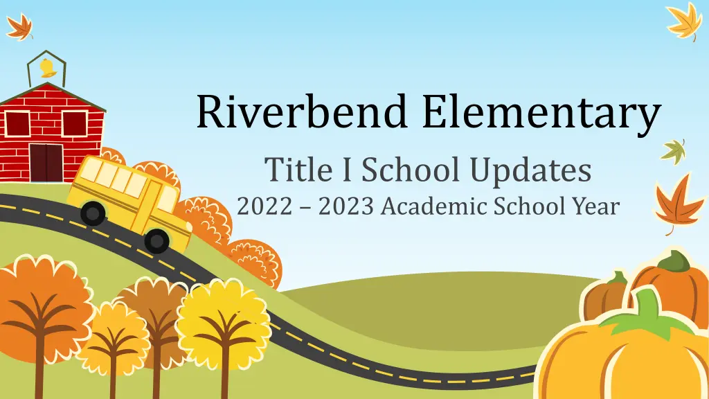 riverbend elementary title i school updates 2022
