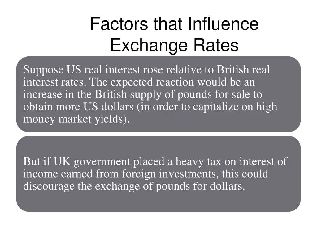 factors that influence exchange rates 6