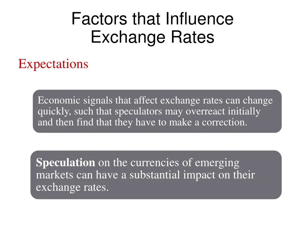 factors that influence exchange rates 8