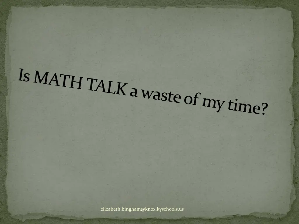 is math talk a waste of my time