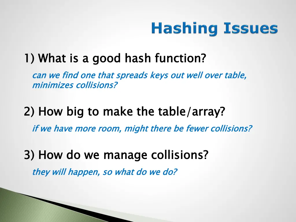 1 what is a good hash function c can we find