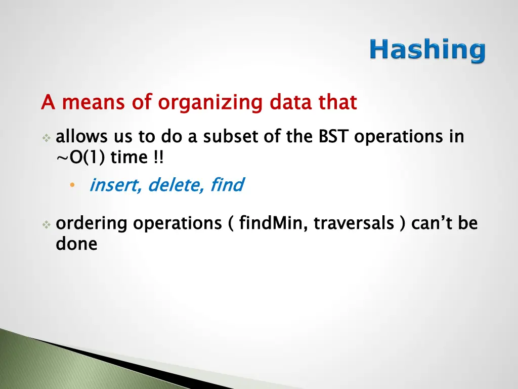 a means of organizing data that allows