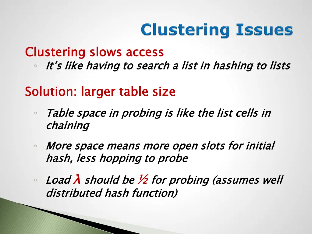 clustering slows access it s like having