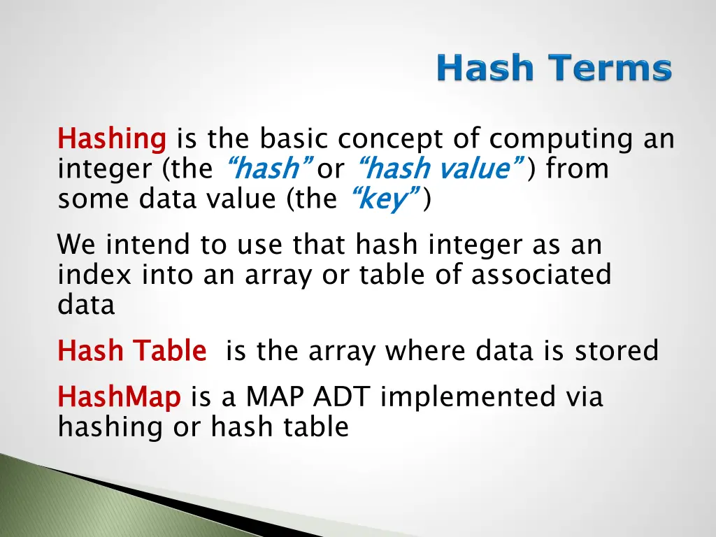 hashing integer the hash some data value