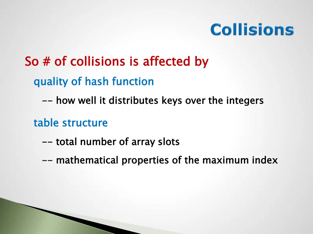 so of collisions is affected by quality of hash