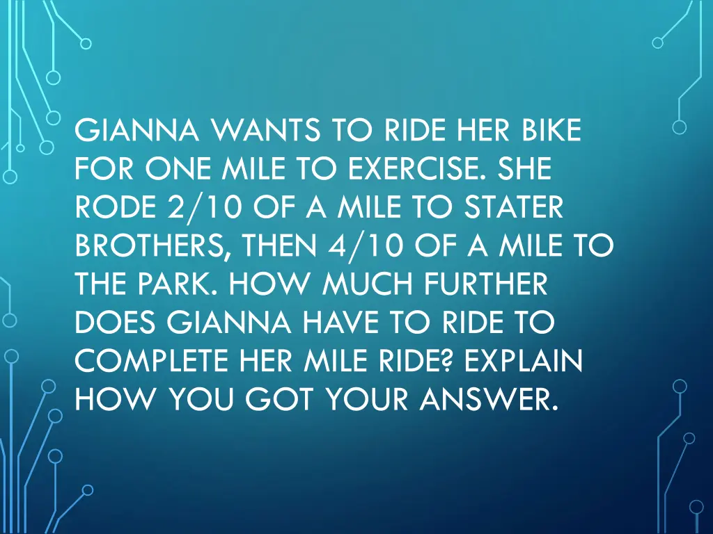 gianna wants to ride her bike for one mile