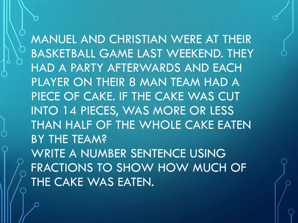 manuel and christian were at their basketball