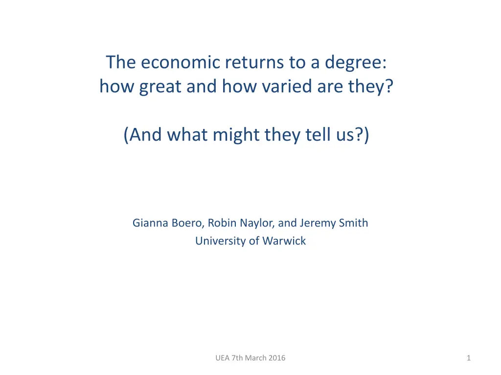 the economic returns to a degree how great