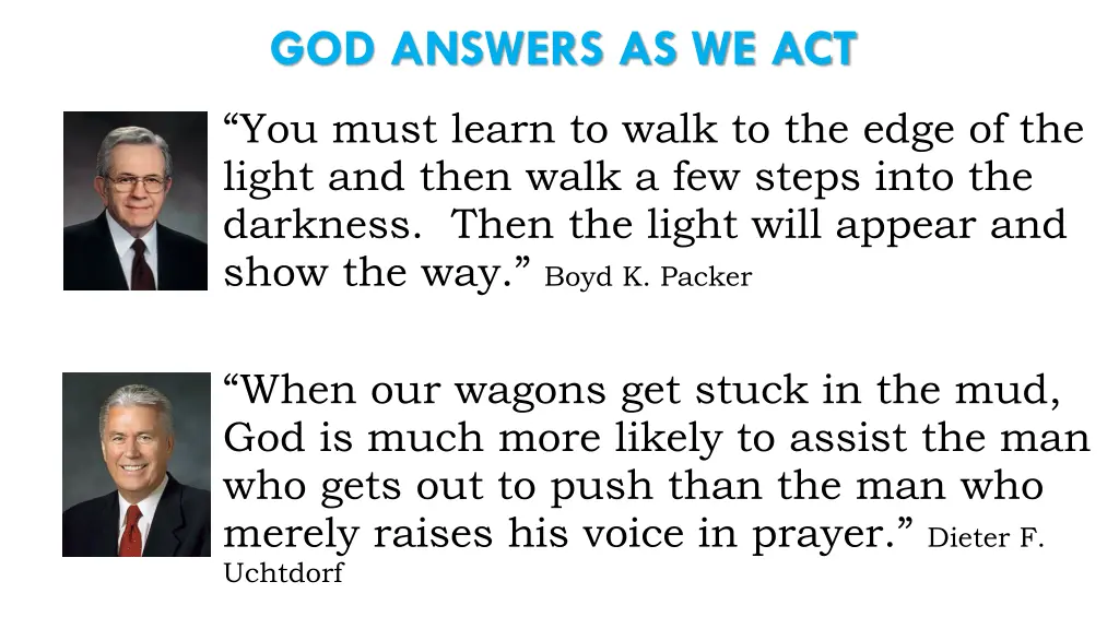 god answers as we act
