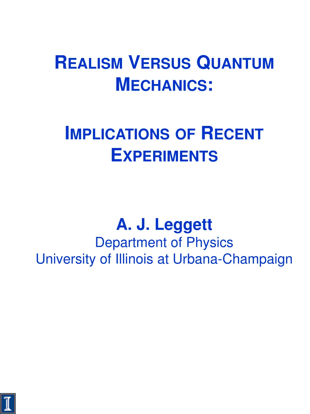 r ealism v ersus q uantum m echanics