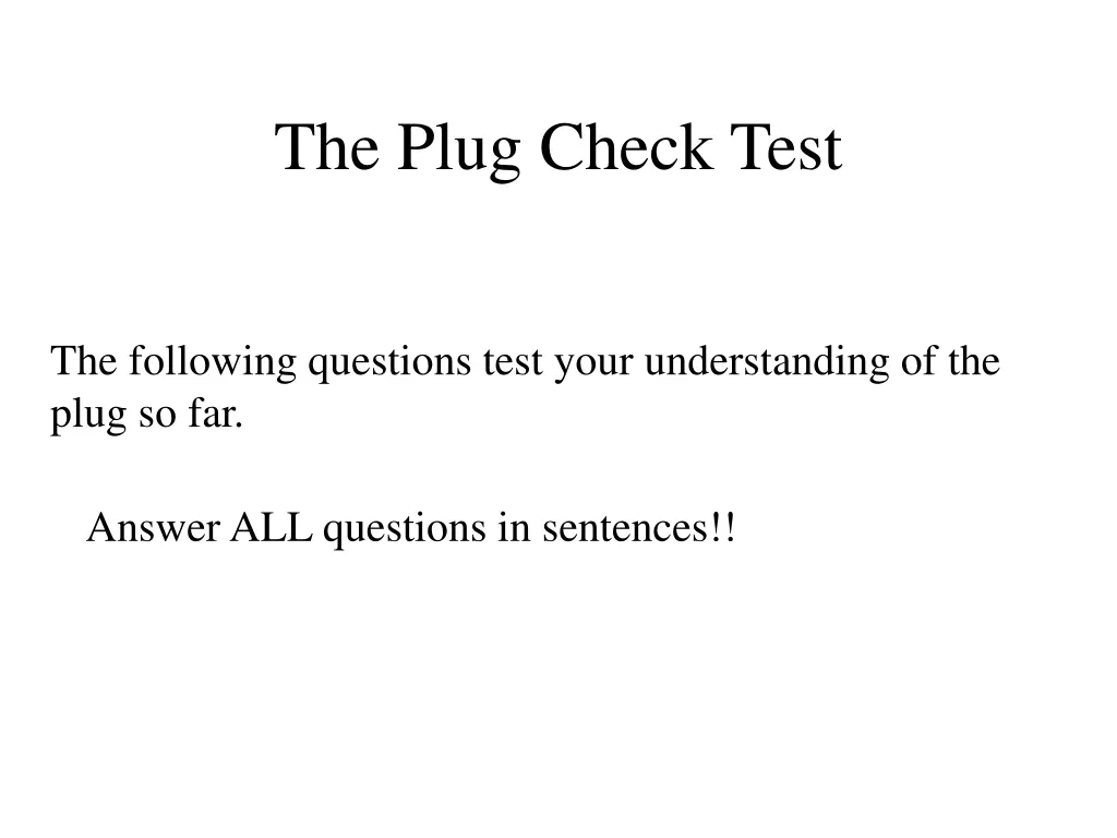 the plug check test